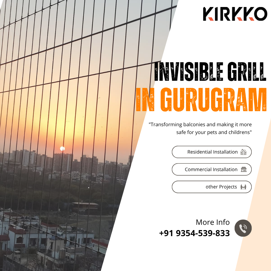 invisible grill in gurugram